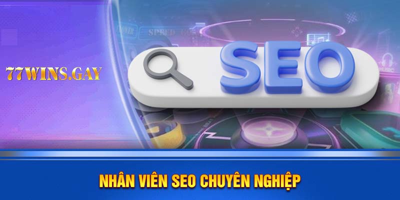 Nhân viên SEO chuyên nghiệp